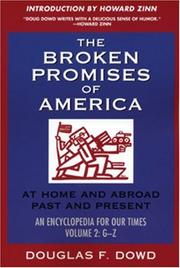 Cover of: The Broken Promises Of America At Home and Abroad, Past and Present: An Encyclopedia for our Times : volume 2 : G-Z