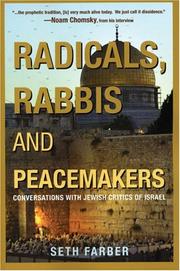 Cover of: Radicals, Rabbis & Peacemakers: Conversations With Jewish Critics Of Israel