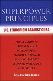 Cover of: Superpower Principles: U.Ss. Terrorism Against Cuba