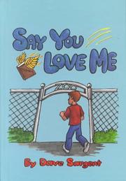 Cover of: Say You Love Me