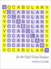 Cover of: Vocabulary for the High School Student (3rd wrk ed - R 597 W) | Norman Levine
