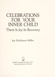 Cover of: Celebrations for Your Inner Child | Joy Erlichman Miller