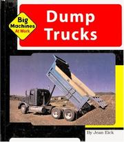 Cover of: Dump trucks by Jean Eick