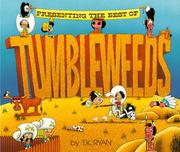 Cover of: Presenting the Best of Tumbleweeds: An, Uh, Unusual Saga of the Old West