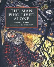 Cover of: The Man Who Lived Alone by Donald Hall - undifferentiated