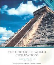 Cover of: The Heritage of World Civilization, Volume I: To 1650 (5th Edition)