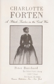 Cover of: Charlotte Forten: a Black teacher in the Civil War
