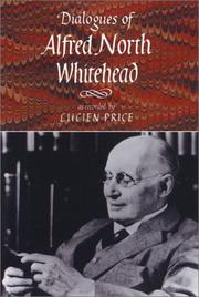 Cover of: Dialogues of Alfred North Whitehead by Alfred North Whitehead