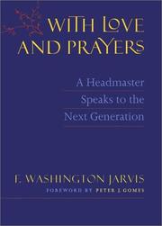 Cover of: With Love and Prayers by F. Washington Jarvis, F. Washington Jarvis