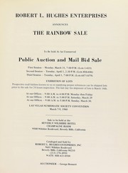 Cover of: Robert L. Hughes Enterprises announces the rainbow ... public auction and mail bid sale ... | Hughes, Robert L. (Beverly Hills, CA)