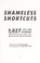 Cover of: Shameless shortcuts