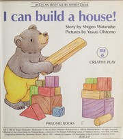 Cover of: I can build a house! by Shigeo Watanabe