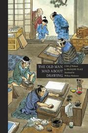 Cover of: The old man mad about drawing: a tale of Hokusai