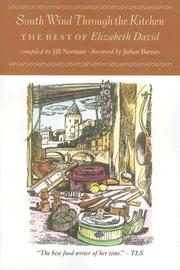 Cover of: South Wind Through the Kitchen: The Best of Elizabeth David