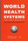 Cover of: World Health Systems