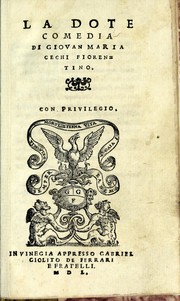 Cover of: La dote by Giovanni Maria Cecchi