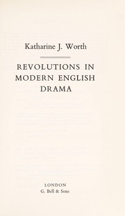 Cover of: Revolutions in modern English drama | Katharine Worth