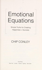 Cover of: Emotional equations : simple truths for creating happiness + success by 