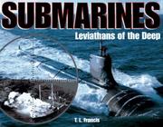 Cover of: Submarines by T. L. Francis, T. L. Francis