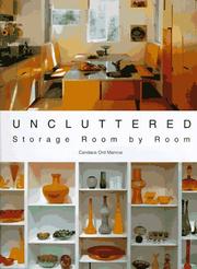 Cover of: Uncluttered: storage room by room