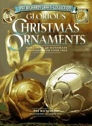 Cover of: Glorious Christmas ornaments: more than 40 handmade treasures for your tree