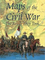Cover of: Maps of the Civil War by David Phillips (undifferentiated)