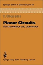 Cover of: Planar circuits for microwaves and lightwaves | T. Okoshi