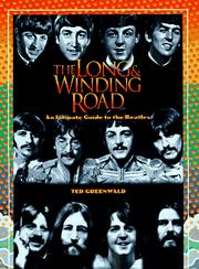 Cover of: The Long and Winding Road by Ted Greenwald
