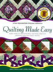 Cover of: Quilting made easy: more than 150 patterns and inspiring ideas for creating beautiful quilt blocks