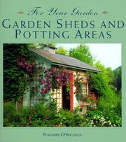 Garden sheds and potting areas by Penelope O'Sullivan