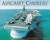 Cover of: Aircraft Carriers