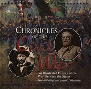 Cover of: Chronicles of the Civil War by David L. Phillips