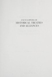 Cover of: Encyclopedia of historical treaties and alliances