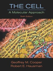 Cover of: The cell : a molecular approach - 6. ed.