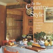 Cover of: In the Country Style: Timeless Designs for Today's Home
