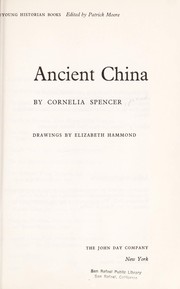 Cover of: Ancient China | Cornelia Spencer