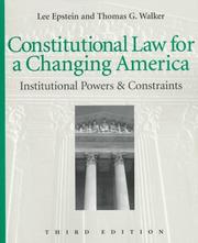 Cover of: Constitutional law for a changing America. by Lee Epstein
