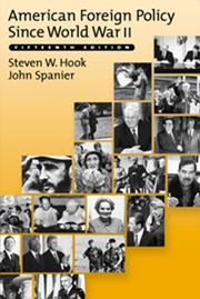 American foreign policy since World War II by John W. Spanier