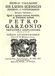 Cover of: Nicolai Calliachii De ludis scenicis mimorum, & pantomimorum: syntagma posthumum, quod e tenebris erutum recensuit, ac praefatione