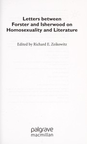 Cover of: Letters between Forster and Isherwood on homosexuality and literature | E. M. Forster