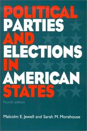 Cover of: Political Parties and Elections in American States by Malcolm E. Jewell, Sarah McCally Morehouse