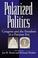 Cover of: Polarized Politics