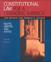 Cover of: Constitutional law for a changing America. by Lee Epstein, Thomas G. Walker, Lee Epstein