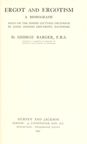 Cover of: Ergot and ergotism | Barger, George
