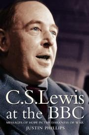 Cover of: C. S. Lewis at the Bbc: Messages of Hope in the Darkness of War