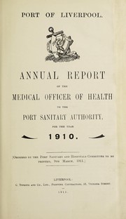 Cover of: [Report 1910] | Port Health Authority of Liverpool. n 2014184020