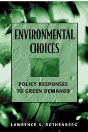 Cover of: Environmental Choices: Policy Responses to Green Demands