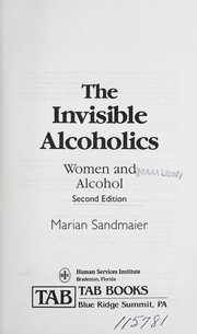 Cover of: The invisible alcoholics by Marian Sandmaier
