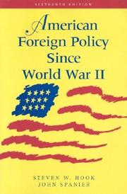 Cover of: American foreign policy since World War II by Steven W. Hook