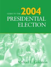 Guide to the 2004 Presidential Election (Guide to the Presidential Election) by Michael L. Goldstein